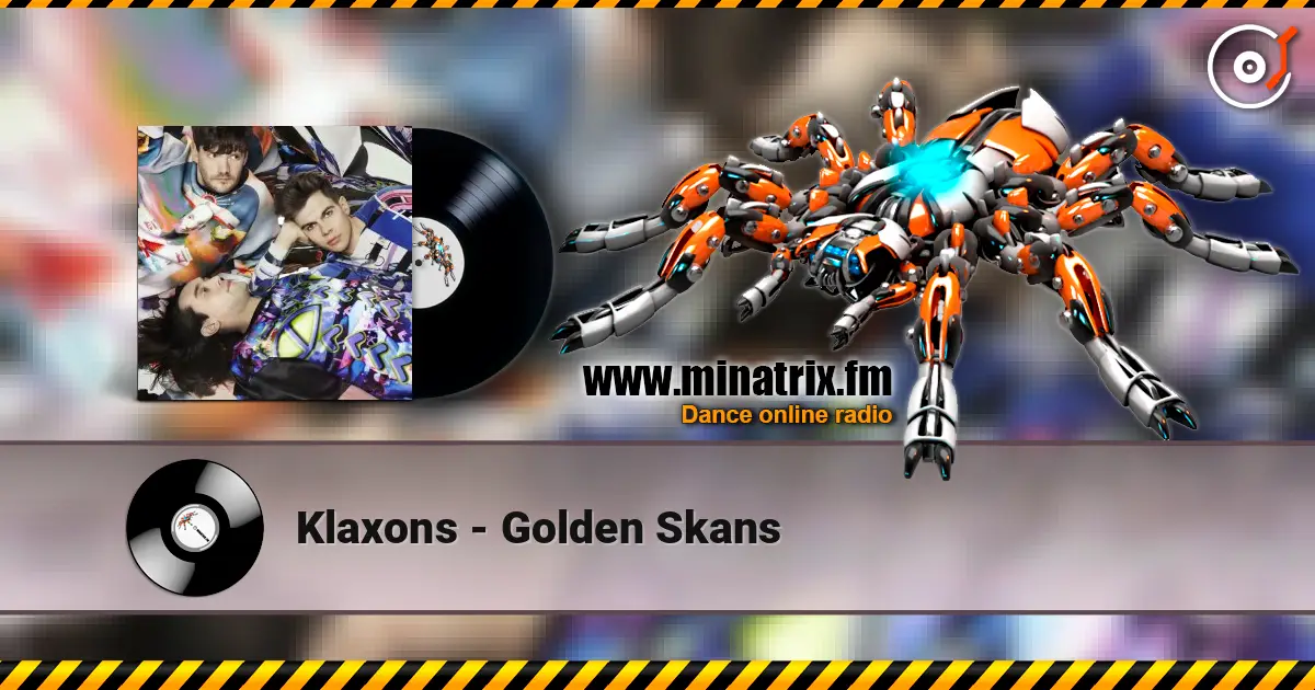 Klaxons - Golden Skans ������� ���������