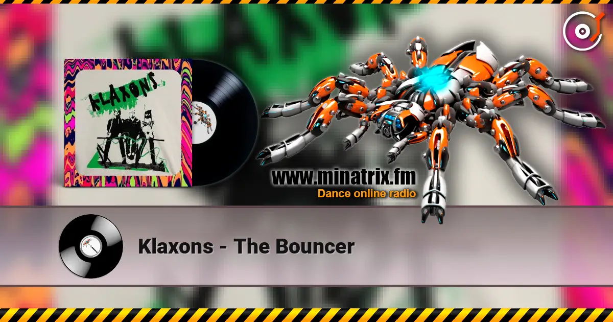 Klaxons - The Bouncer ������� ���������