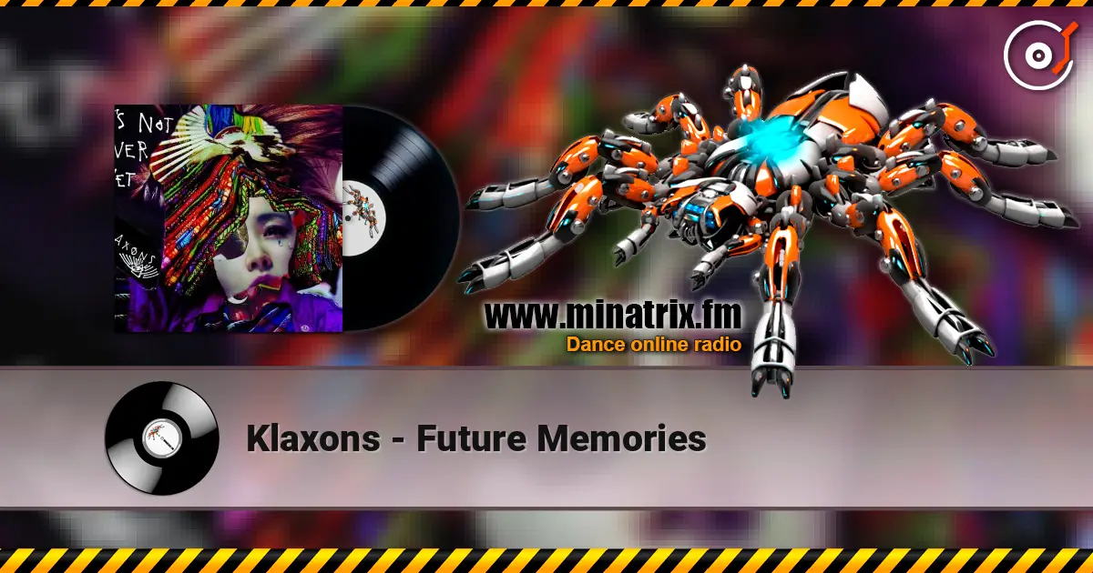 Klaxons - Future Memories ������� ���������