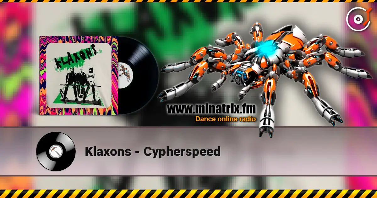 Klaxons - Cypherspeed ������� ���������