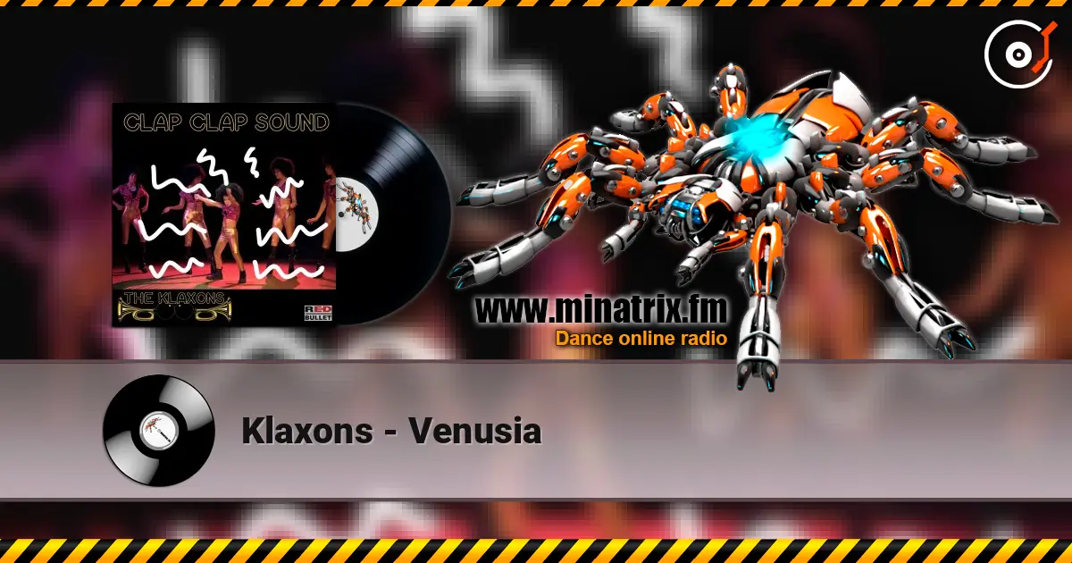 Klaxons - Venusia ������� ���������