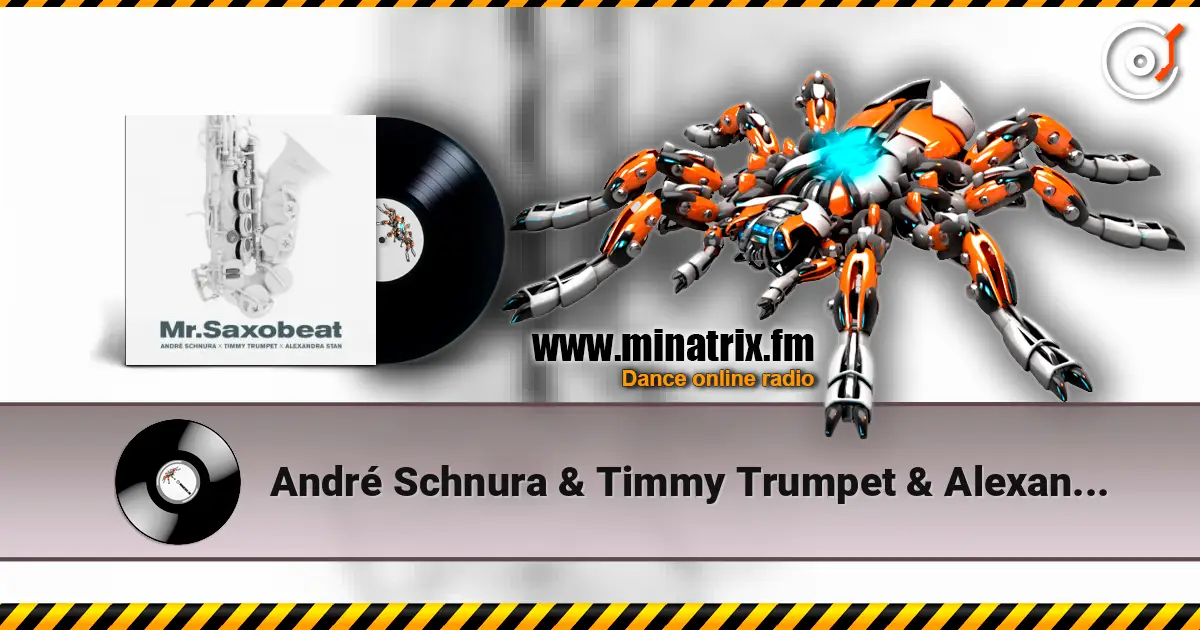André Schnura & Timmy Trumpet & Alexandra Stan - Mr. Saxobeat ������� ���������