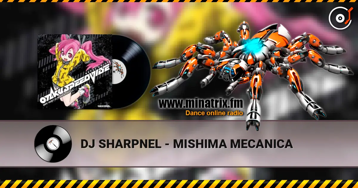 DJ SHARPNEL - MISHIMA MECANICA ������� ���������