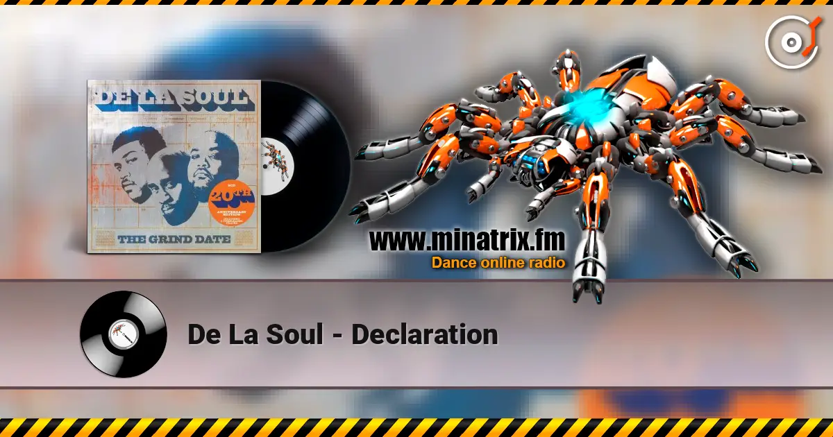 De La Soul - Declaration слухати онлайн у високій якості | Minatrix.FM