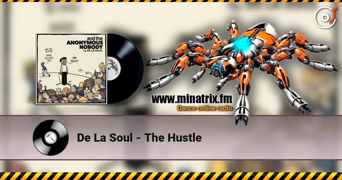 De La Soul - The Hustle listen online in high quality | Minatrix.FM