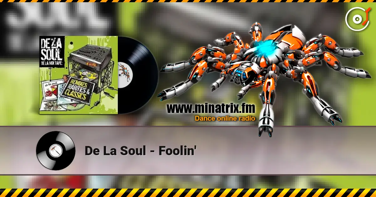 De La Soul - Foolin' слухати онлайн у високій якості | Minatrix.FM
