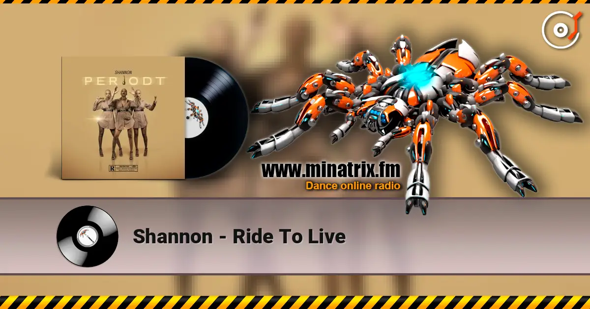 Shannon - Ride To Live слухати онлайн у високій якості | Minatrix.FM