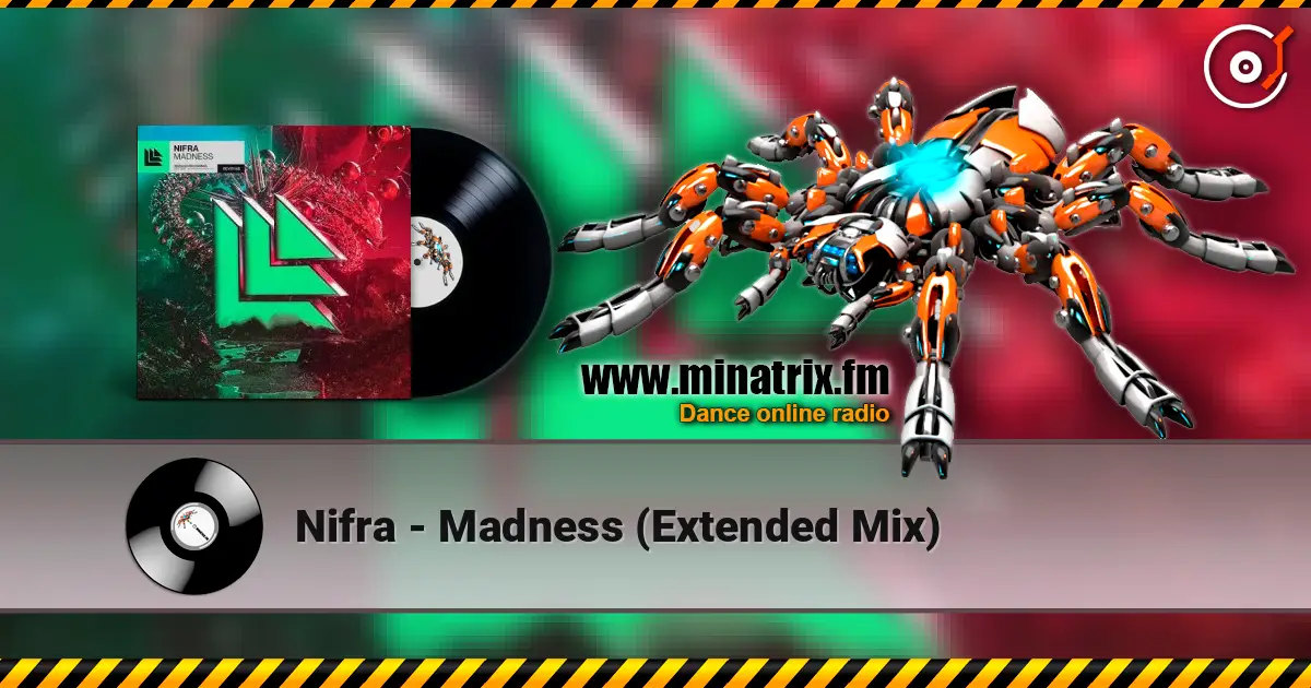 Nifra - Madness (Extended Mix) слухати онлайн у високій якості | Minatrix.FM
