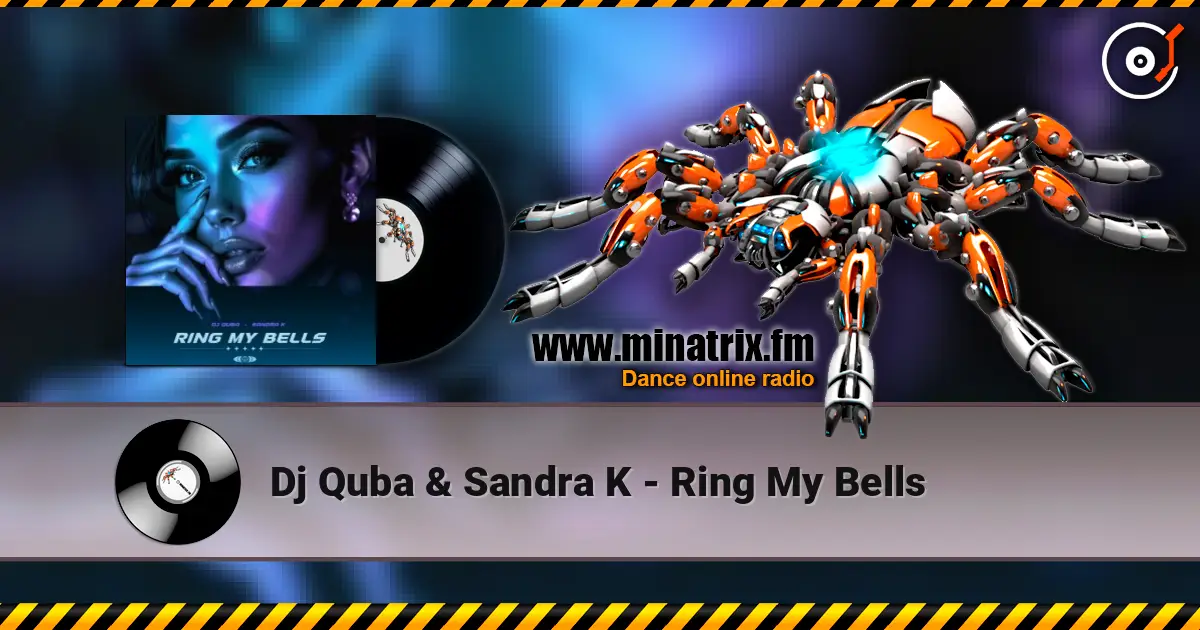 Dj Quba & Sandra K - Ring My Bells listen online in high quality | Minatrix.FM