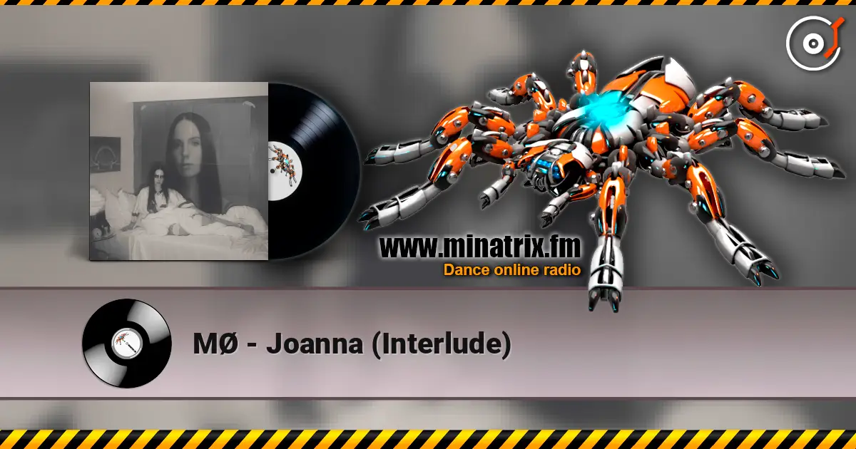 MØ - Joanna (Interlude) слухати онлайн у високій якості | Minatrix.FM