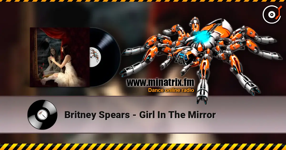 Britney Spears - Girl In The Mirror ������� ���������