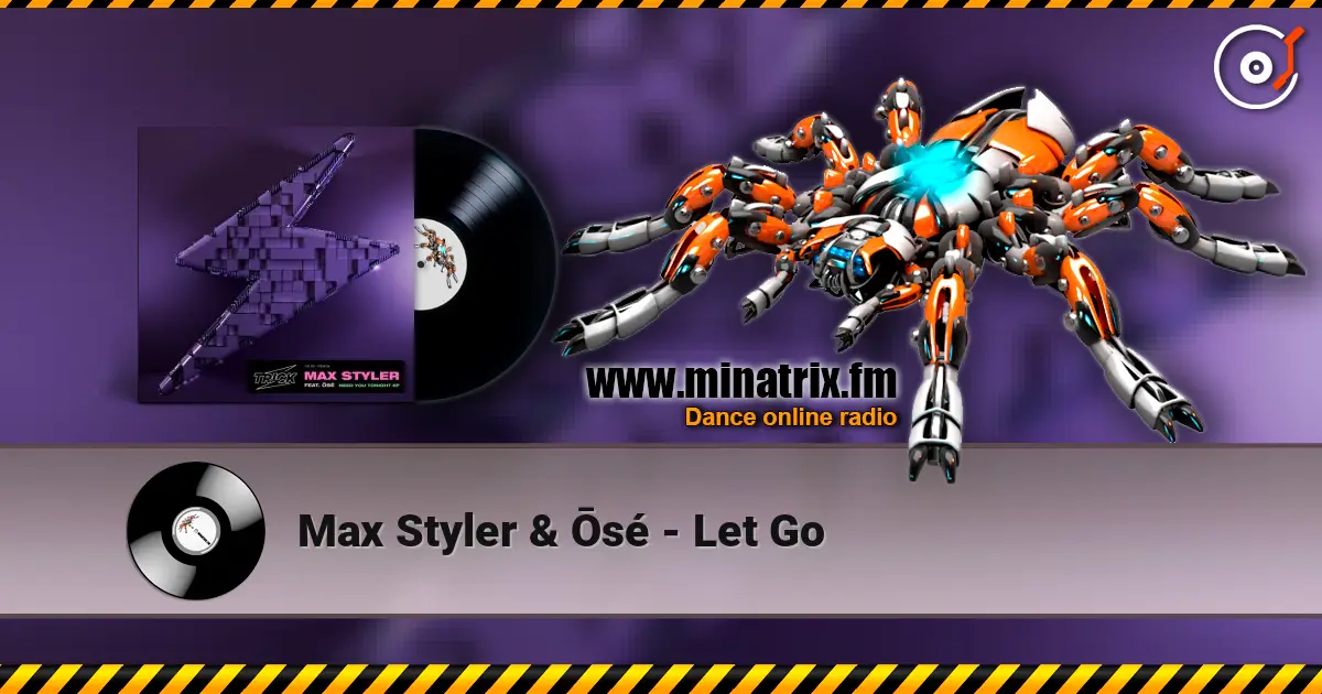 Max Styler & Ōsé - Let Go ������� ���������