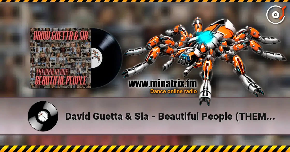 David Guetta & Sia - Beautiful People (THEMBA Remix) ������� ���������