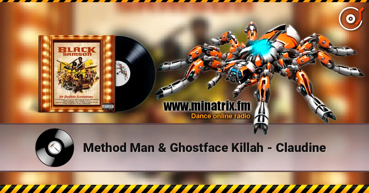 Method Man & Ghostface Killah - Claudine слухати онлайн у високій якості | Minatrix.FM