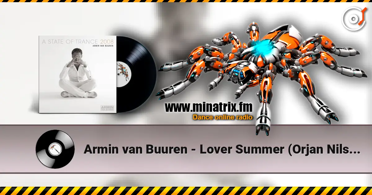 Armin van Buuren - Lover Summer (Orjan Nilsen Remix) ������� ���������