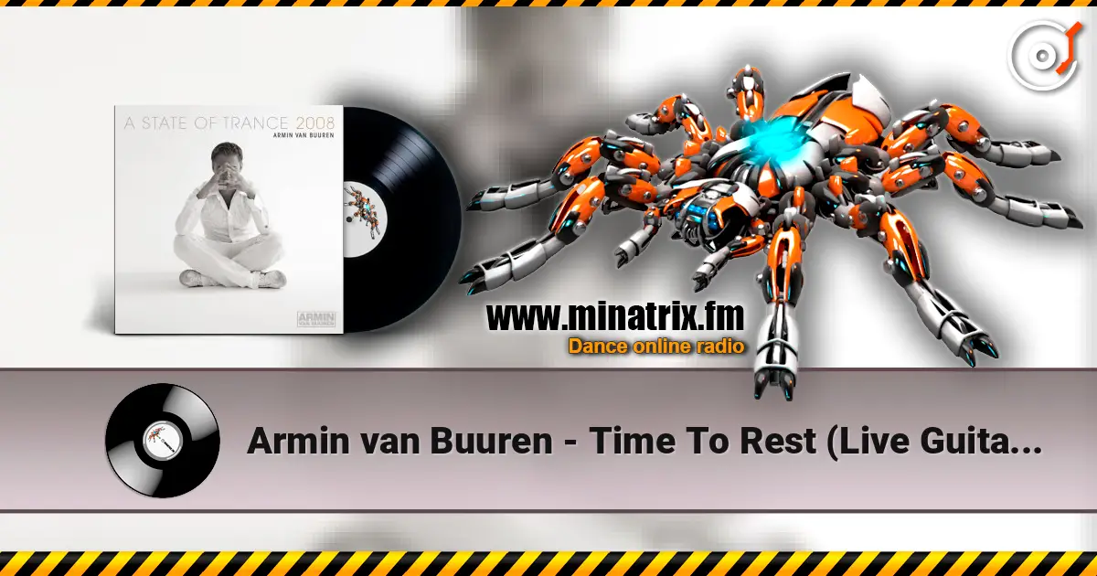 Armin van Buuren - Time To Rest (Live Guitar by Eller van Buuren) ������� ���������