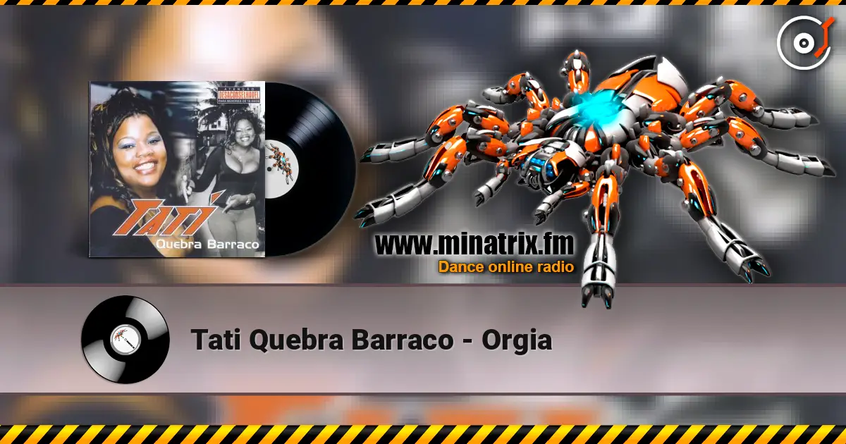 Tati Quebra Barraco - Orgia ������� ���������