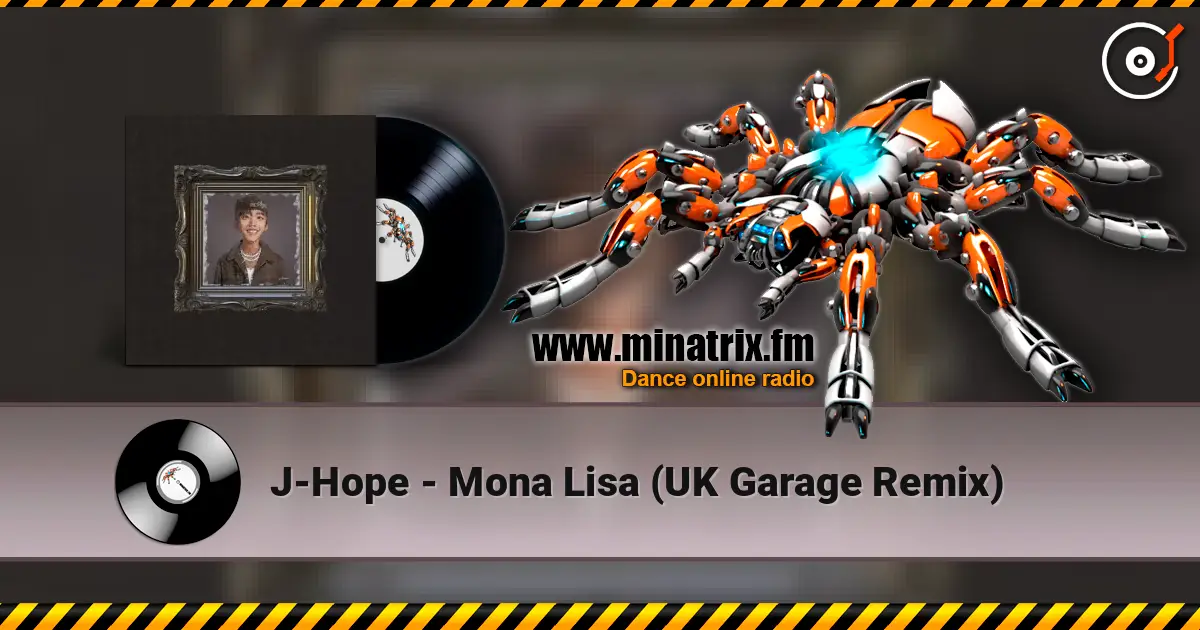 J-Hope - Mona Lisa (UK Garage Remix) ������� ���������