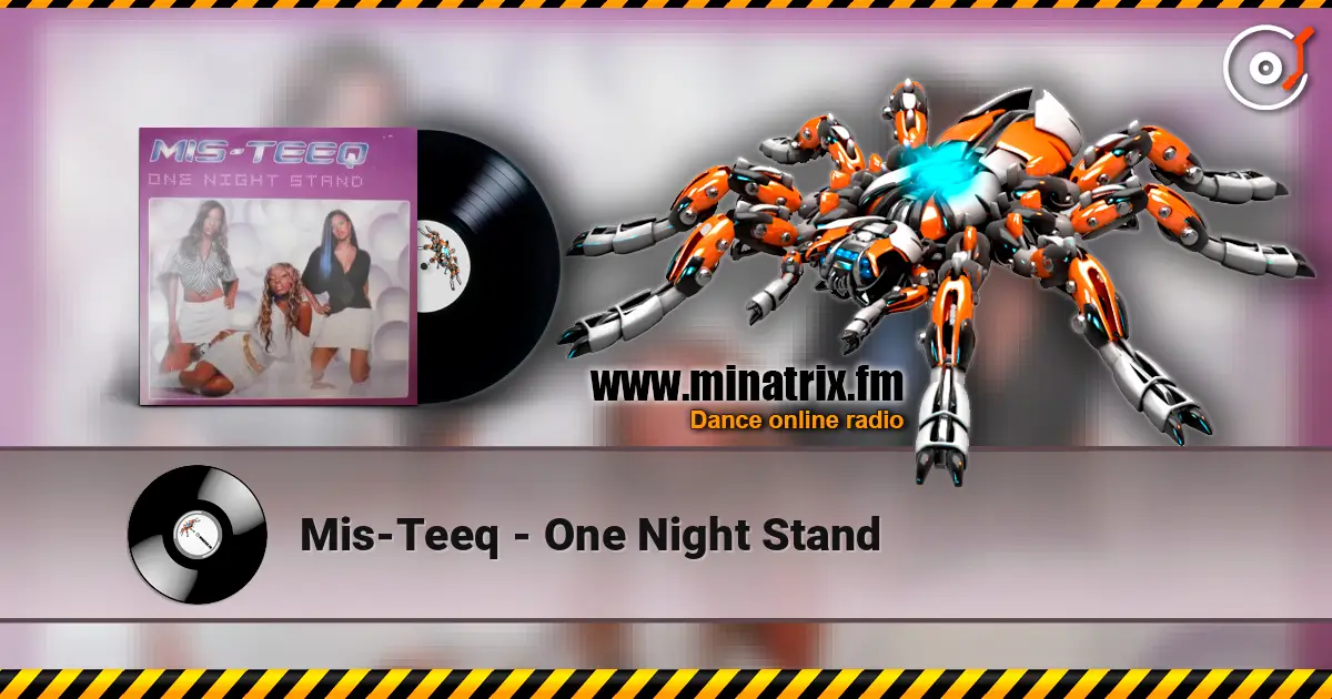 Mis-Teeq - One Night Stand ������� ���������