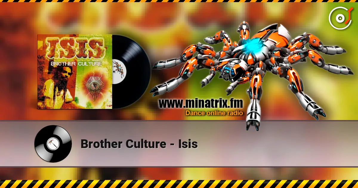 Brother Culture - Isis ������� ���������