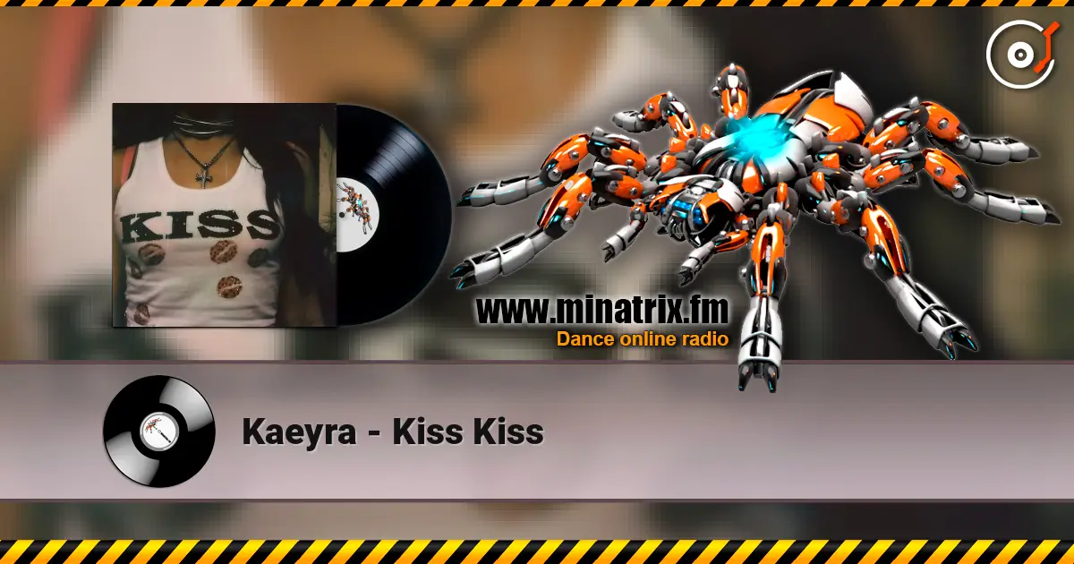 Kaeyra - Kiss Kiss слухати онлайн у високій якості | Minatrix.FM