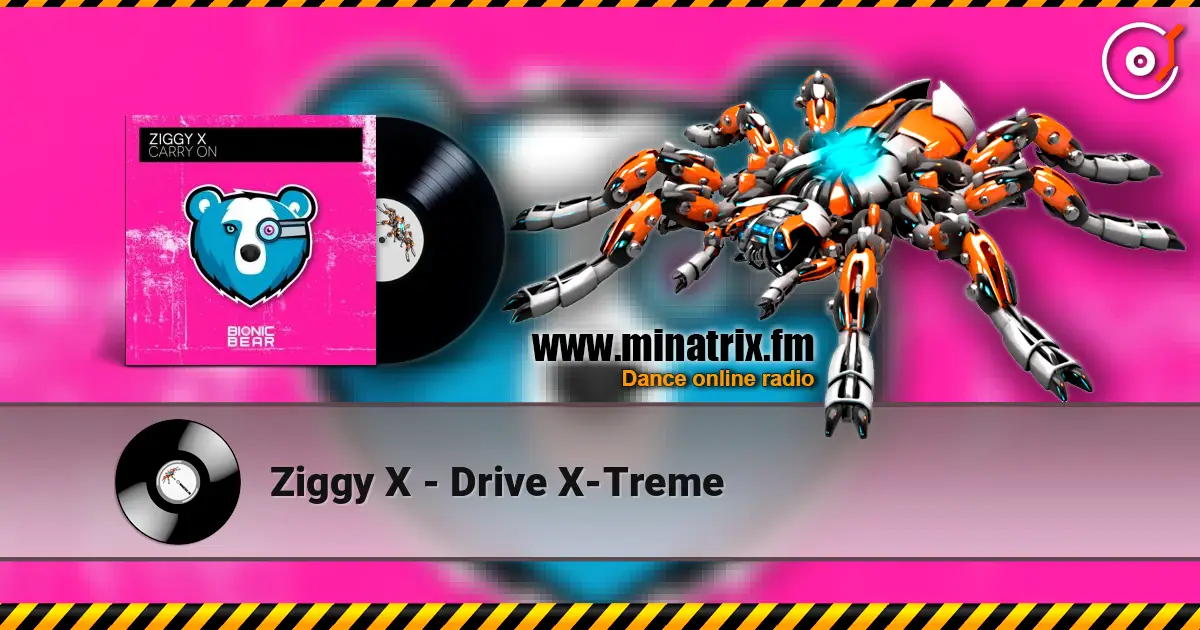 Ziggy X - Drive X-Treme ������� ���������