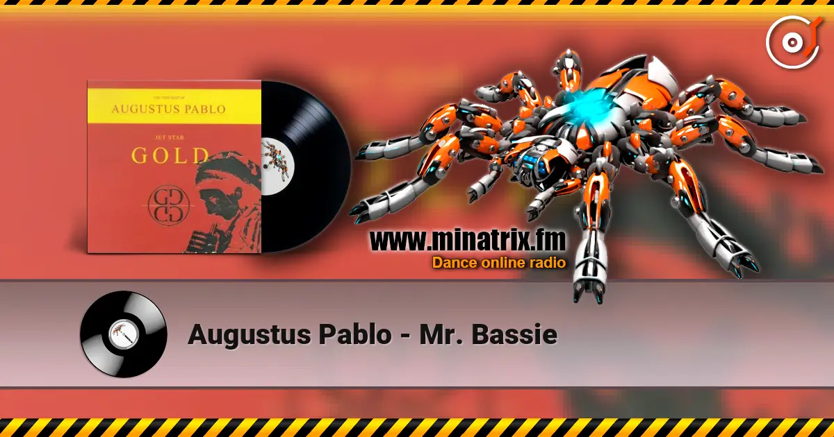 Augustus Pablo - Mr. Bassie слухати онлайн у високій якості | Minatrix.FM