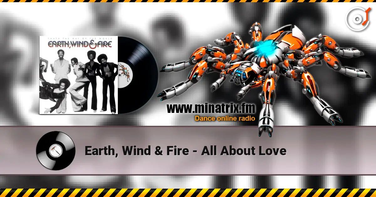 Earth, Wind & Fire - All About Love ������� ���������