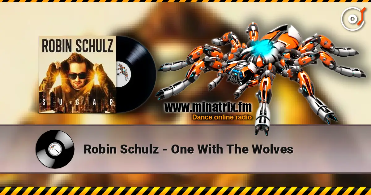 Robin Schulz - One With The Wolves ������� ���������
