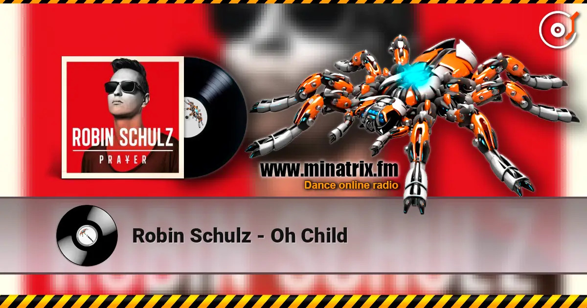 Robin Schulz - Oh Child ������� ���������