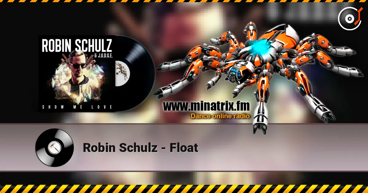 Robin Schulz - Float ������� ���������