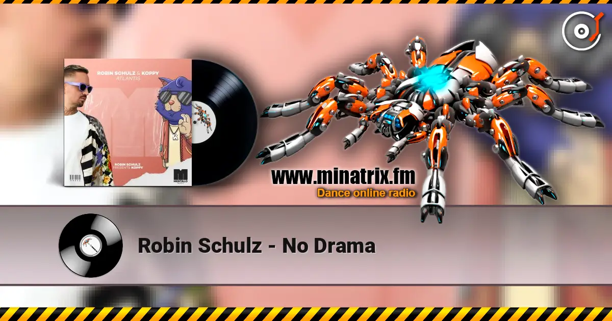 Robin Schulz - No Drama слухати онлайн у високій якості | Minatrix.FM