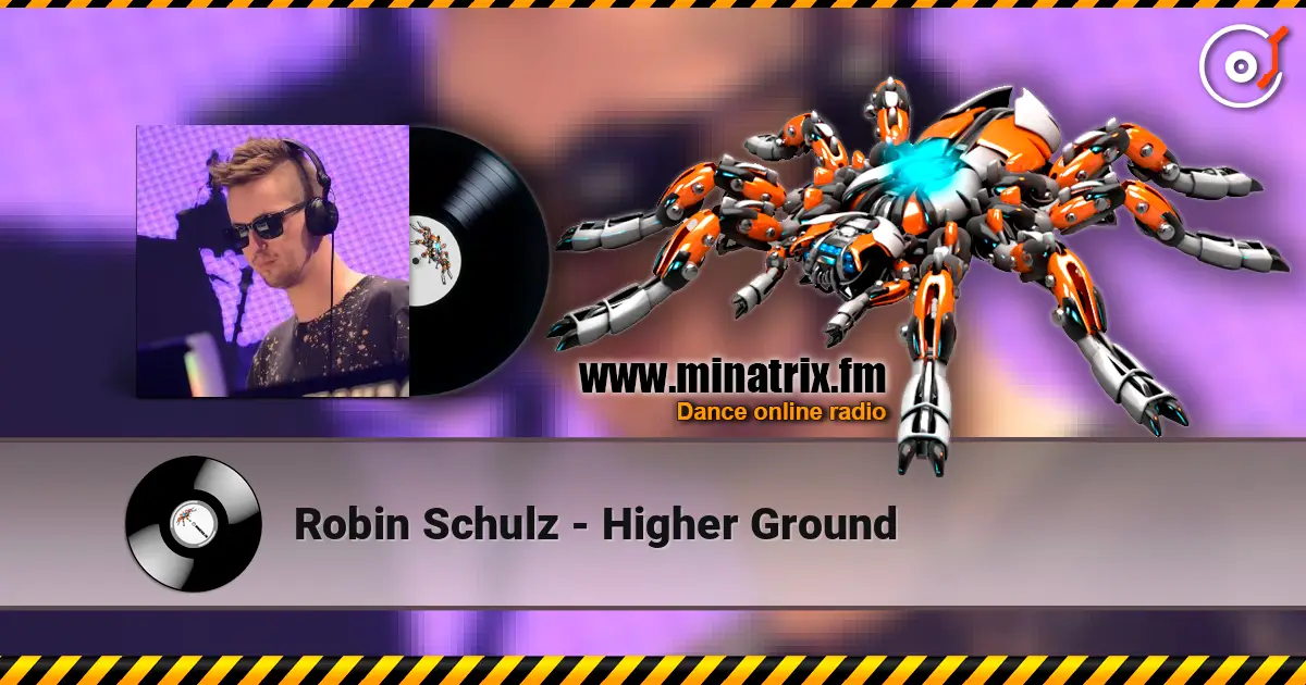 Robin Schulz - Higher Ground ������� ���������