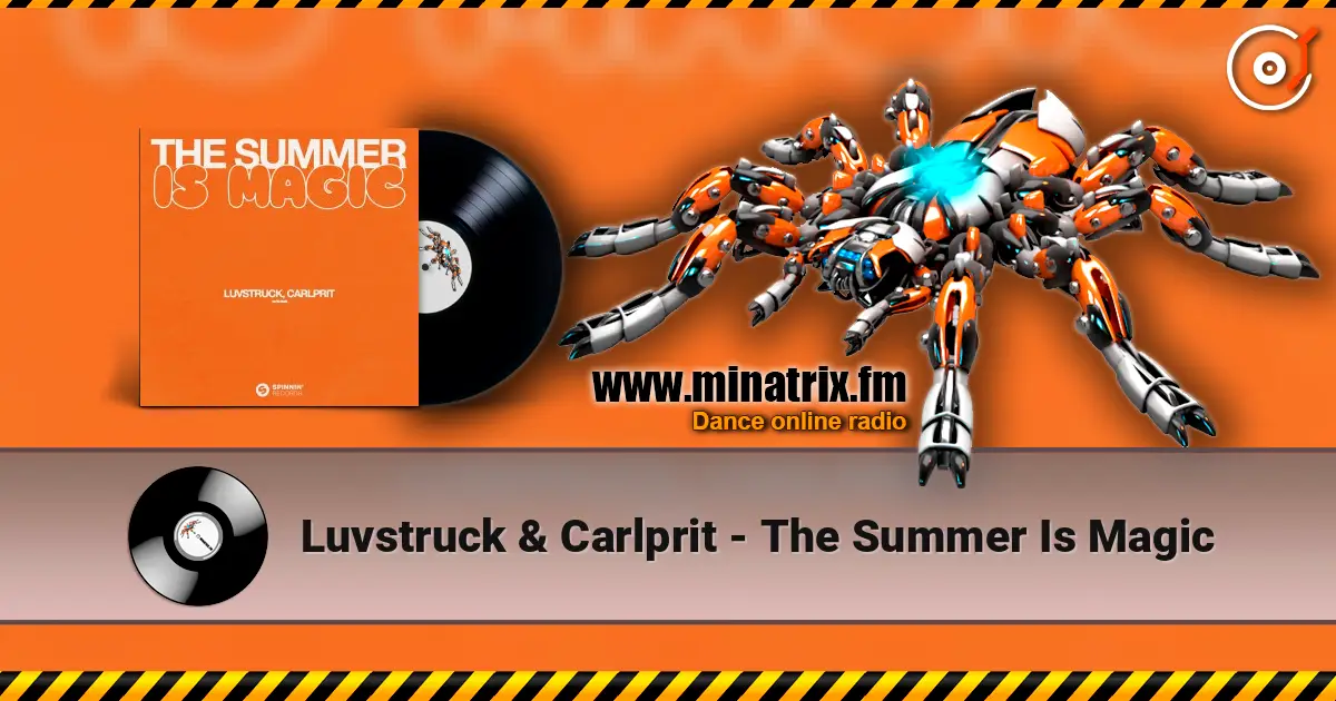 Luvstruck & Carlprit - The Summer Is Magic слухати онлайн у високій якості | Minatrix.FM