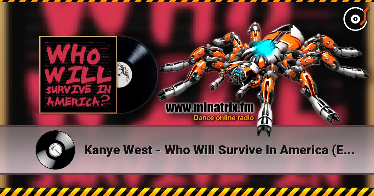 Kanye West - Who Will Survive In America (Explicit) ������� ���������