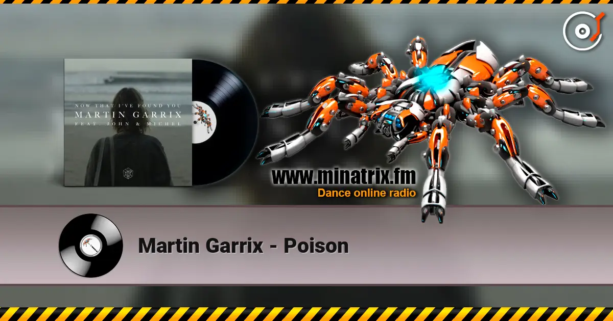 Martin Garrix - Poison ������� ���������