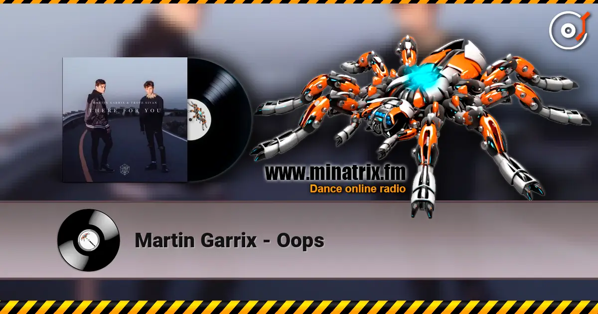 Martin Garrix - Oops ������� ���������