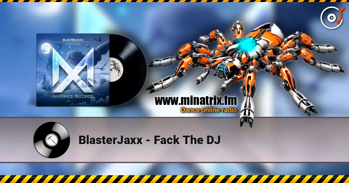 BlasterJaxx - Fack The DJ ������� ���������