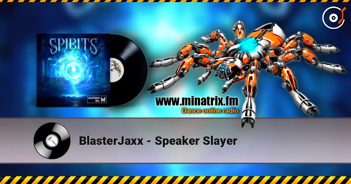 BlasterJaxx - Speaker Slayer ������� ���������