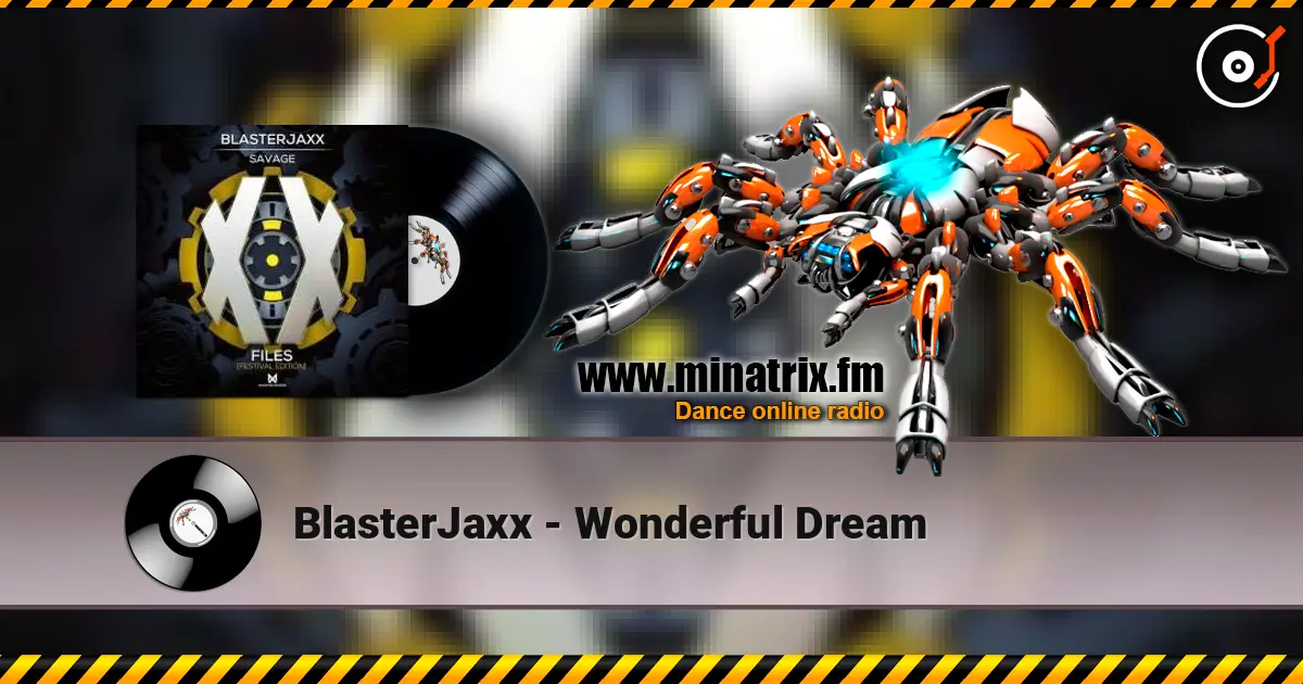 BlasterJaxx - Wonderful Dream ������� ���������