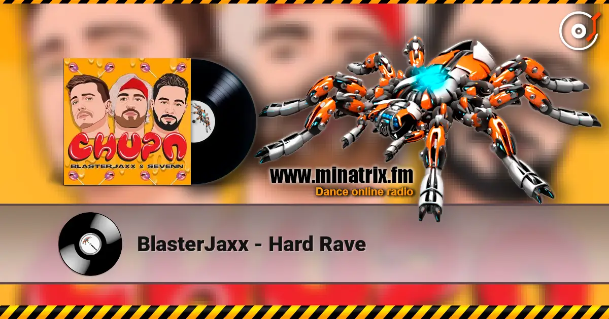 BlasterJaxx - Hard Rave ������� ���������