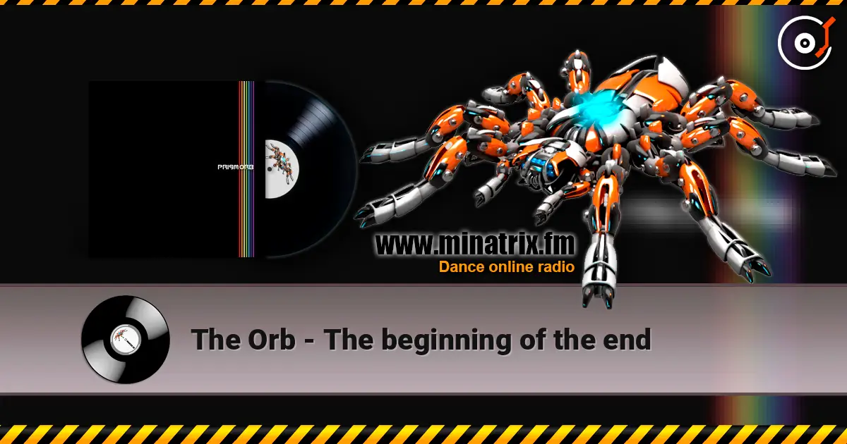 The Orb - The beginning of the end ������� ���������