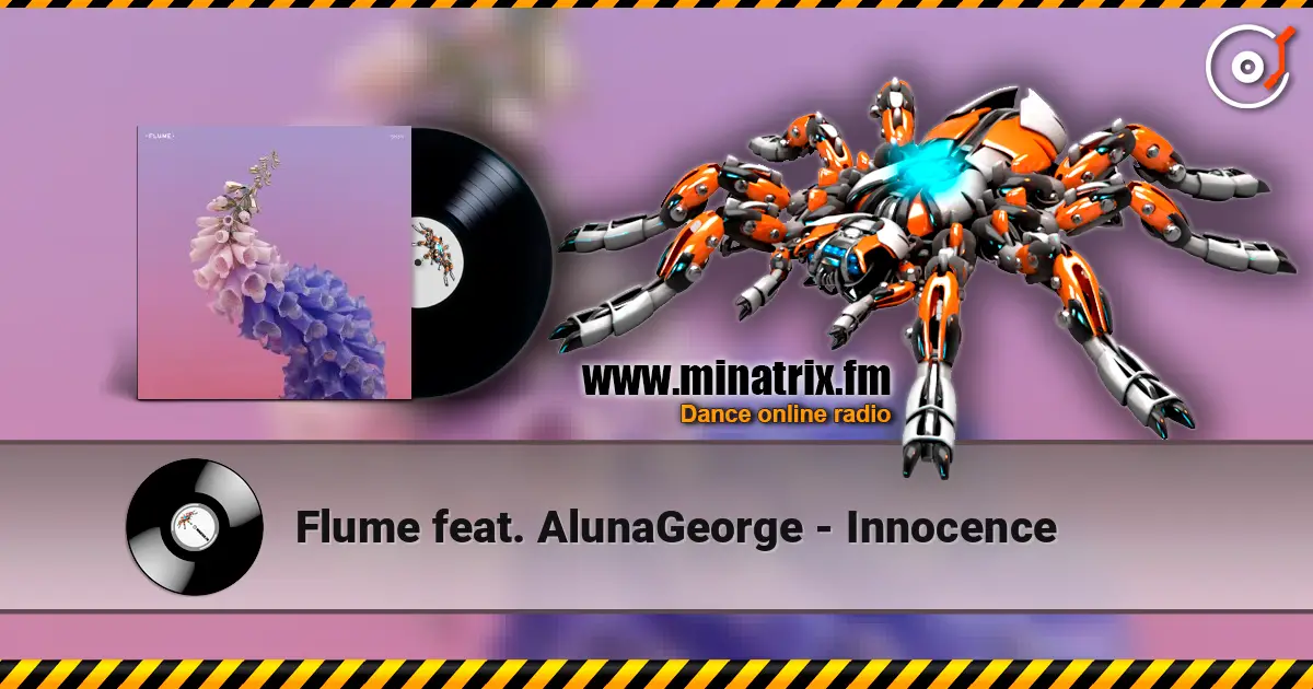 Flume feat. AlunaGeorge - Innocence ������� ���������