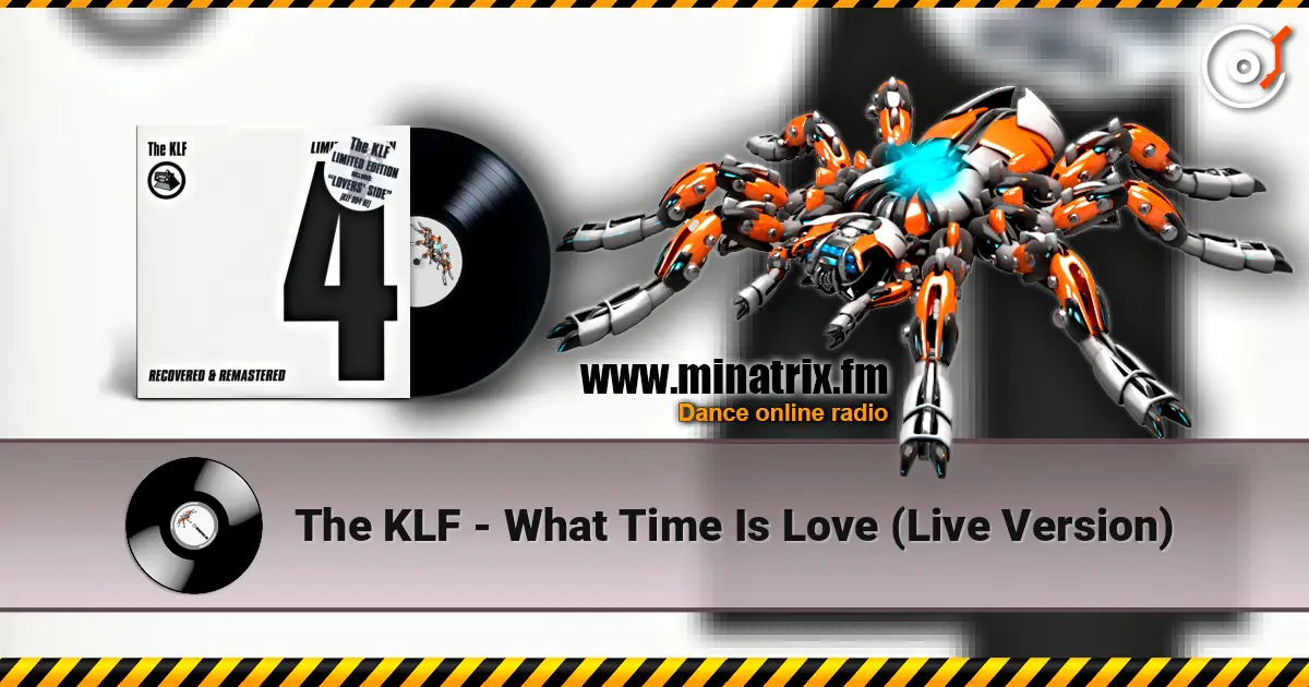 The KLF - What Time Is Love (Live Version) слухати онлайн у високій якості | Minatrix.FM