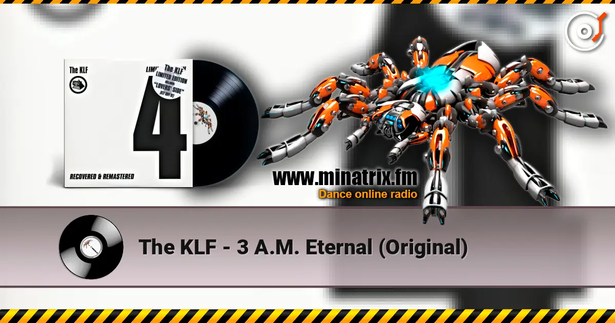 The KLF - 3 A.M. Eternal (Original) слухати онлайн у високій якості | Minatrix.FM