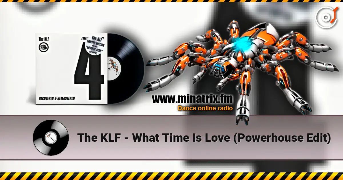 The KLF - What Time Is Love (Powerhouse Edit) ������� ���������