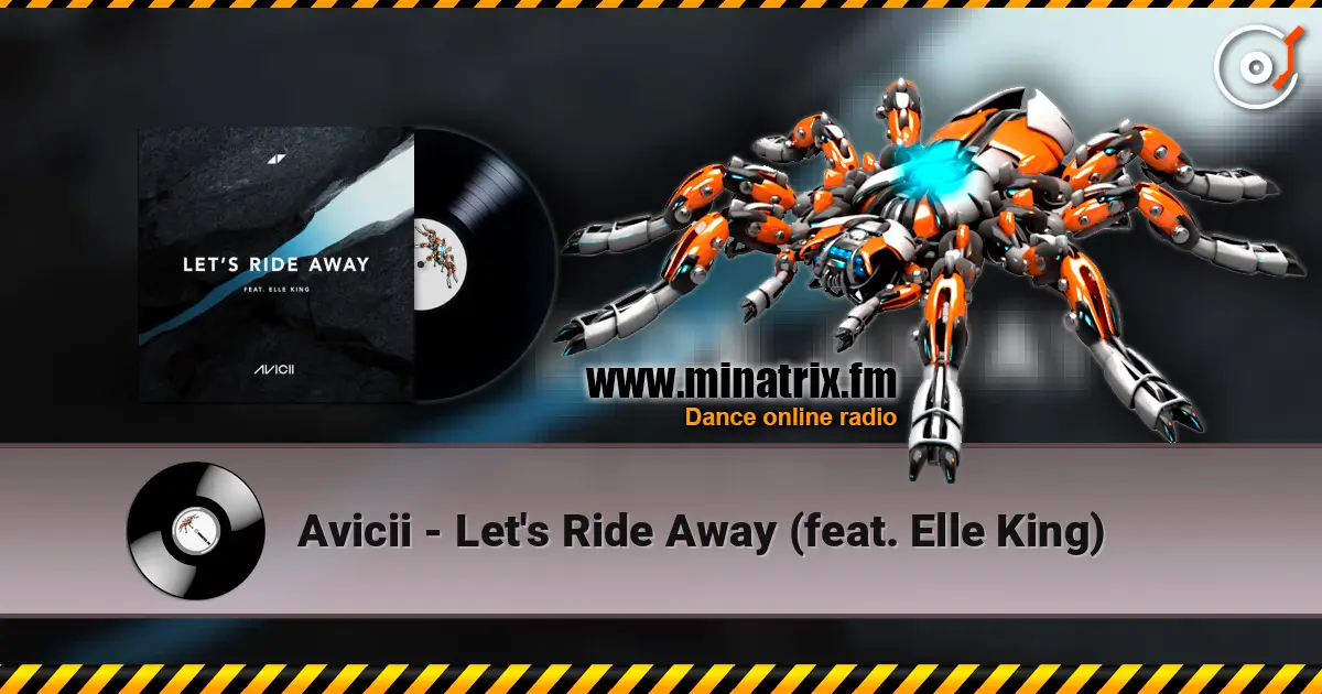 Avicii - Let's Ride Away (feat. Elle King) ������� ���������