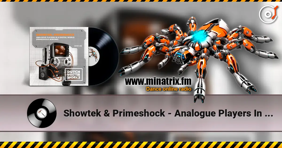 Showtek & Primeshock - Analogue Players In A Digital World (Primeshock Rework) ������� ���������