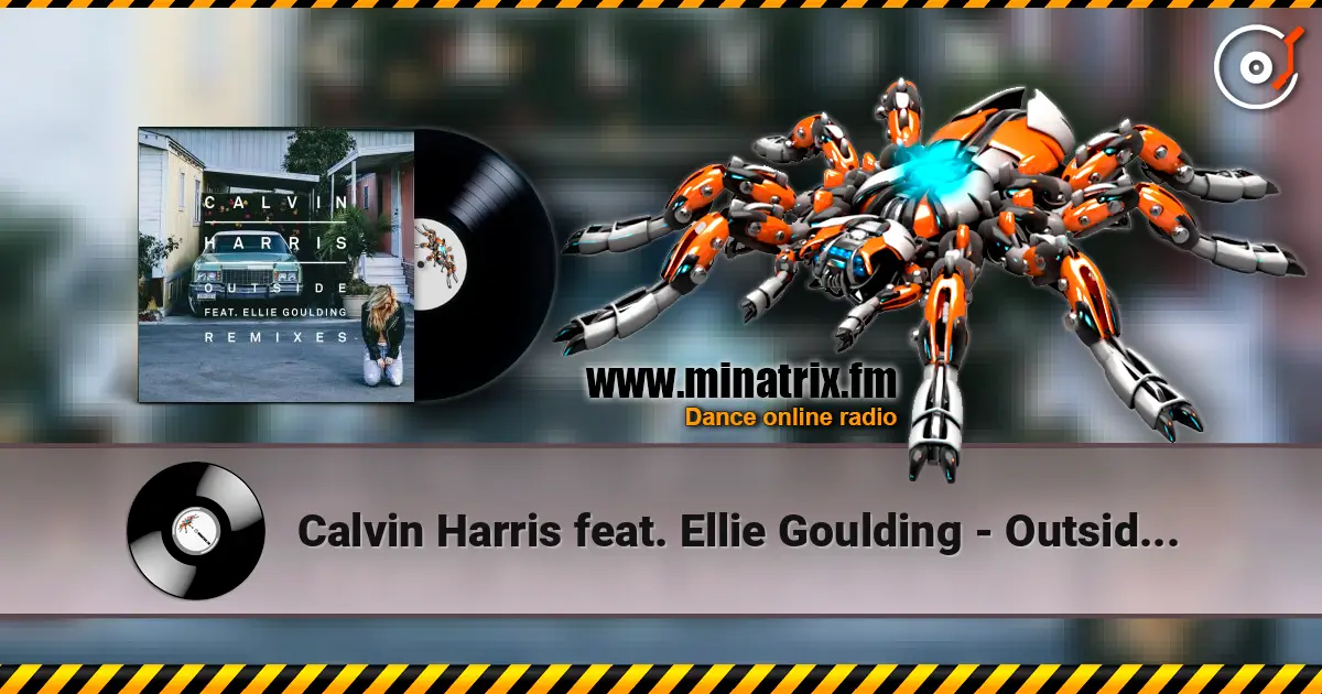Calvin Harris feat. Ellie Goulding - Outside (Oliver Heldens Remix) ������� ���������