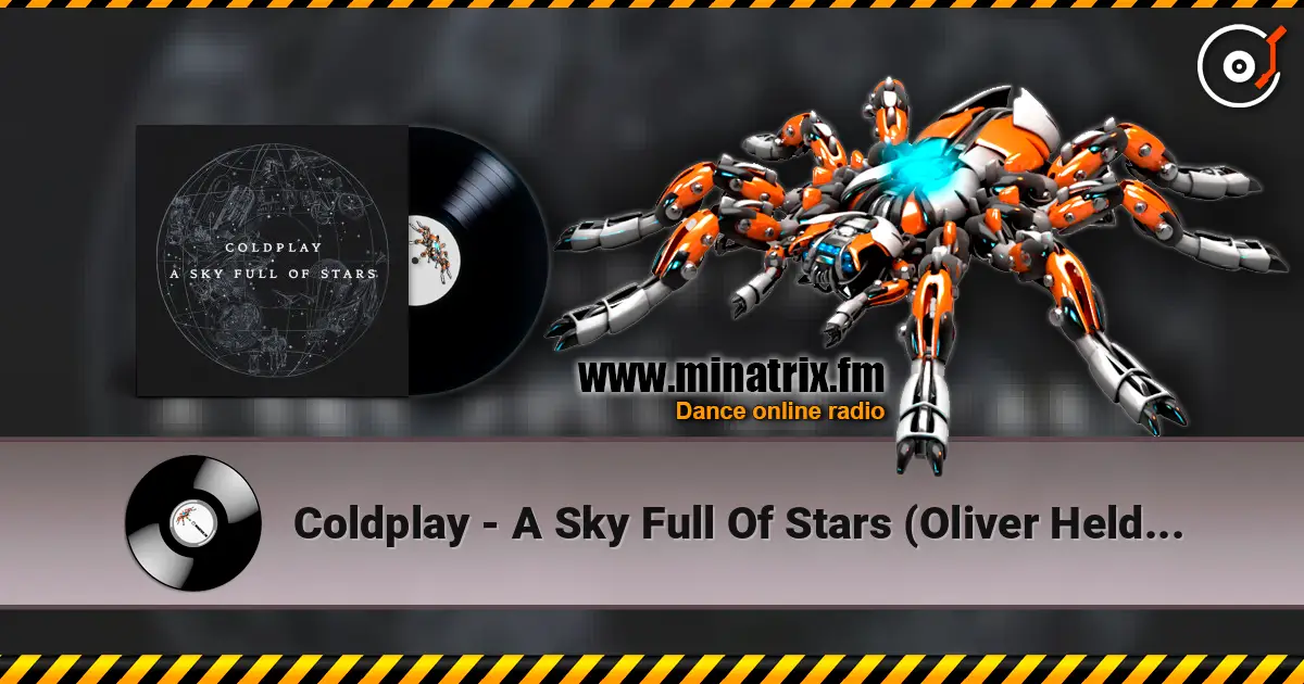 Coldplay - A Sky Full Of Stars (Oliver Heldens Remix) ������� ���������
